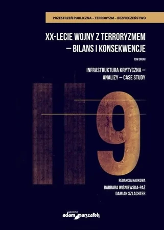 XX-lecie wojny z terroryzmem - bilans...T.2 - praca zbiorowa