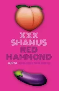 XXX Shamus - Anthony Neil Smith