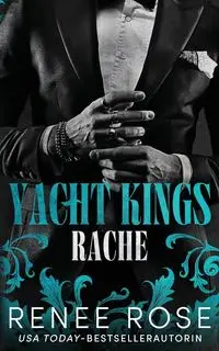 Yacht Kings - Rose Renee