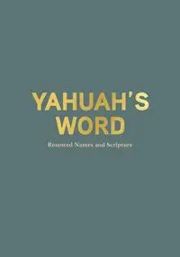 Yahuah's Word - Unknown