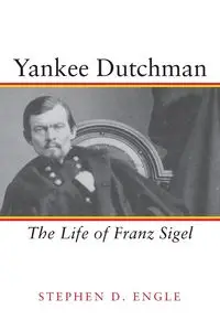 Yankee Dutchman - Stephen D. Engle