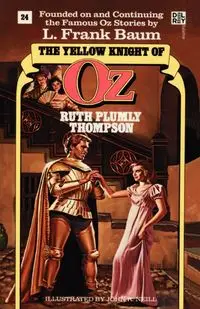 Yellow Knight of Oz (Wonderful Oz Book, No 24) - Ruth Thompson Plumly