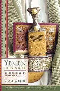 Yemen Chronicle - Steven C. Caton