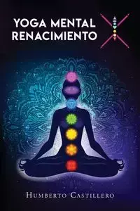 Yoga Mental X - Humberto Castillero