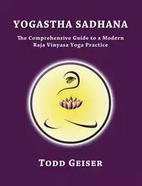 Yogastha Sadhana - Todd Geiser