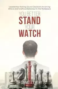 You Better Stand Your Watch - Sr. Emmett Emery Dr