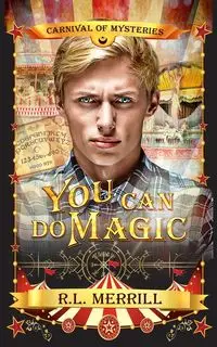 You Can Do Magic - Merrill R.L.