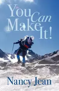 You Can Make It! - Jean Nancy