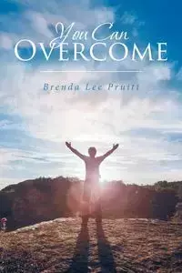 You Can Overcome - Brenda Lee Pruitt