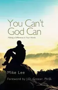 You Can't God Can - Lee Mike