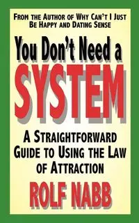 You Don't Need a System - Rolf Nabb