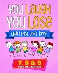 You Laugh You Lose Challenge Joke Book - Natalie Fleming