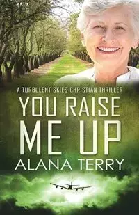 You Raise Me Up - Large Print - Terry Alana