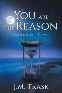 You are the Reason - Trask J.M.