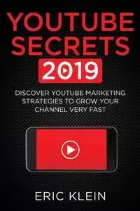 YouTube Secrets 2019 - Eric Klein