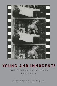 Young And Innocent? - Higson Andrew Prof.