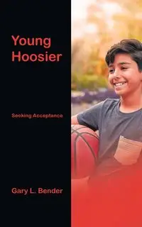 Young Hoosier - Gary L. Bender