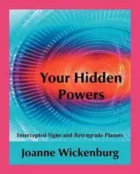 Your Hidden Powers - Joanne Wickenburg