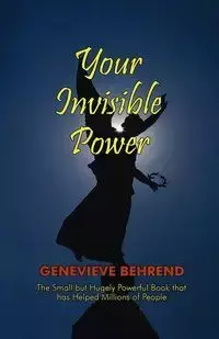 Your Invisible Power - Genevieve Behrend