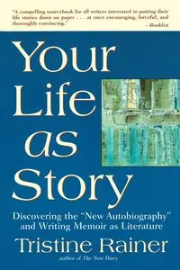 Your Life as Story - Rainer Tristine