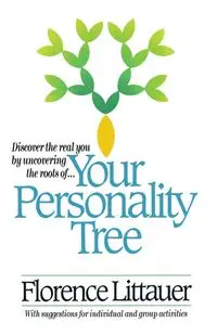 Your Personality Tree - Florence Littauer