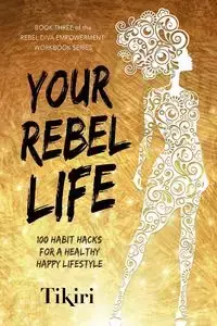 Your Rebel Life - Herath Tikiri