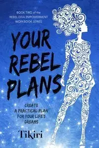 Your Rebel Plans - Herath Tikiri