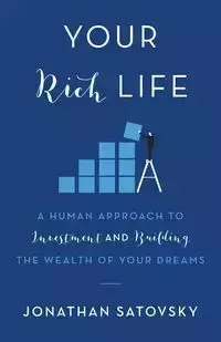 Your Rich Life - Jonathan Satovsky