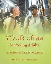 Your dfree® for Young Adults - Soaries Jr. Deforest   B.