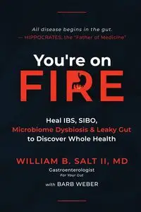 You're on FIRE - William Salt B