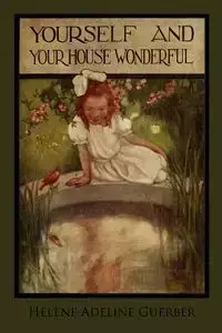 Yourself and Your House Wonderful - Adeline Guerber Hélène