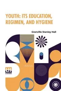 Youth - Granville Stanley Hall