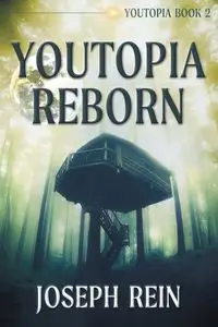 Youtopia Reborn - Joseph Rein