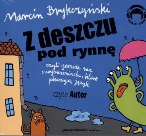 Z Deszczu Pod Rynnę. Wiersze Audio CD - Marcin Brykczyński