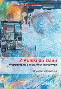 Z Polski do Danii - Bogusława Sochańska