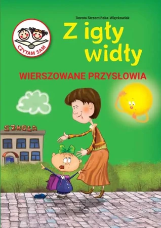 Z igły widły wierszowane przysłowia - Dorota Strzemińska-Więckowiak