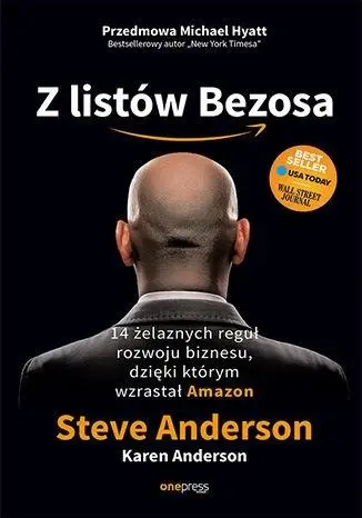 Z listów Bezosa. 14 żelaznych reguł rozwoju... - Steve Anderson, Karen Anderson