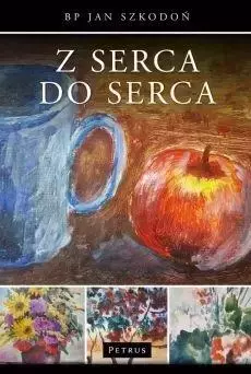 Z serca do serca - Jan Szkodoń