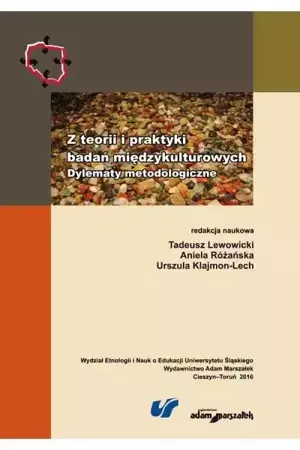 Z teorii i praktyki badań międzykulturowych - red. Urszula Klajmon-Lech, Tadeusz Lewowicki, Ani