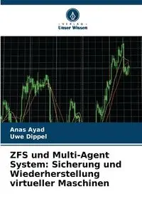 ZFS und Multi-Agent System - Ayad Anas