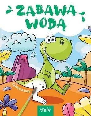 Zabawa wodą Dinozaury - praca zbiorowa