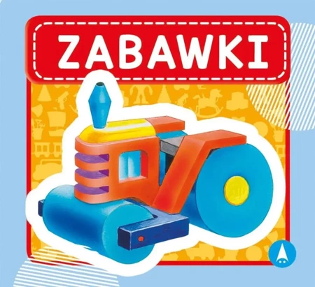 Zabawki - Wydawnictwo Skrzat