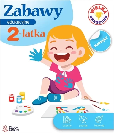 Zabawy edukacyjne 2-latka. Wielka Akademia - Monika Majewska