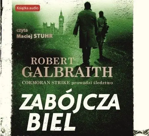 Zabójcza biel. Audiobook - Robert Galbraith