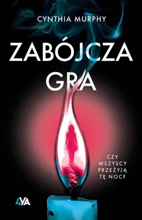 Zabójcza gra - Cynthia Murphy, Karolina Post-Paśko