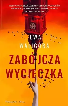 Zabójcza wycieczka - Ewa Waligóra