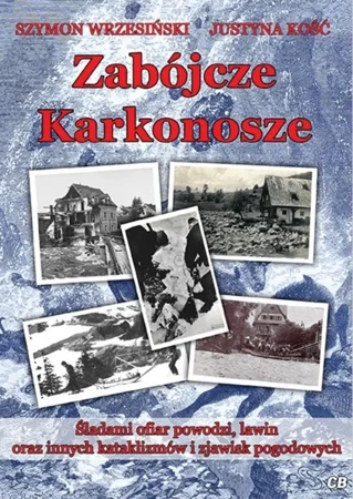 Zabójcze Karkonosze - Justyna Kość, Szymon Wrzesiński