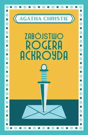 Zabójstwo Rogera Ackroyda wyd. specjalne - Agatha Christie