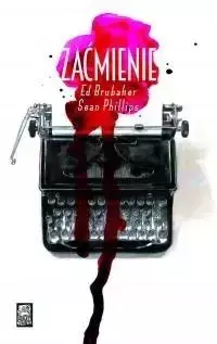 Zaćmienie - Ed Brubaker, Sean Phillips