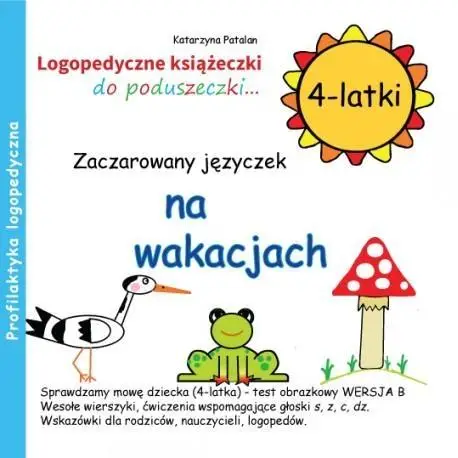 Zaczarowany języczek na wakacjach 4 latki - Katarzyna Patalan